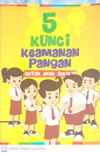 Image of 5 kunci keamanan pangan untuk anak sekolah