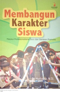 Image of Membangun karakter siswa