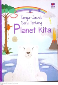 Image of Tanya jawab seru tentang planet kita