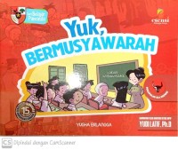 Image of Yuk, bermusyawarah - seri belajar pancasila